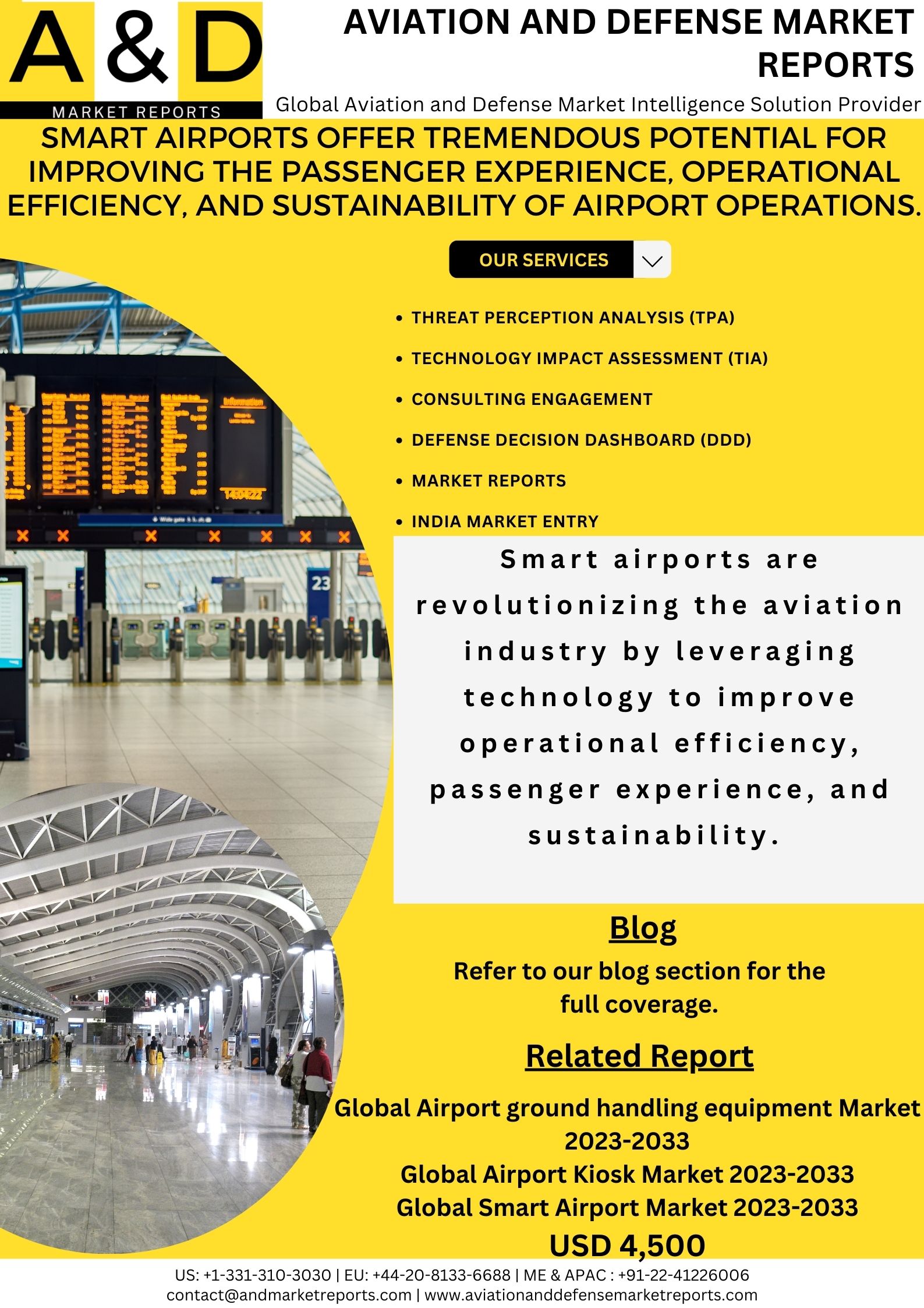 SMART AIRPORTS OFFER TREMENDOUS POTENTIAL FOR IMPROVING THE PASSENGER EXPERIENCE, OPERATIONAL EFFICIENCY, AND SUSTAINABILITY OF AIRPORT OPERATIONS
